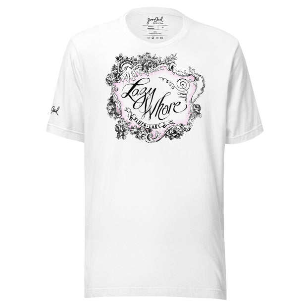 JOAN SEED Graphic T-shirts White / S Lazy Whore Unisex Essential Fit Crew Neck T-Shirt